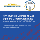 HPA x Genetic Counseling Club: Exploring Genetic Counseling