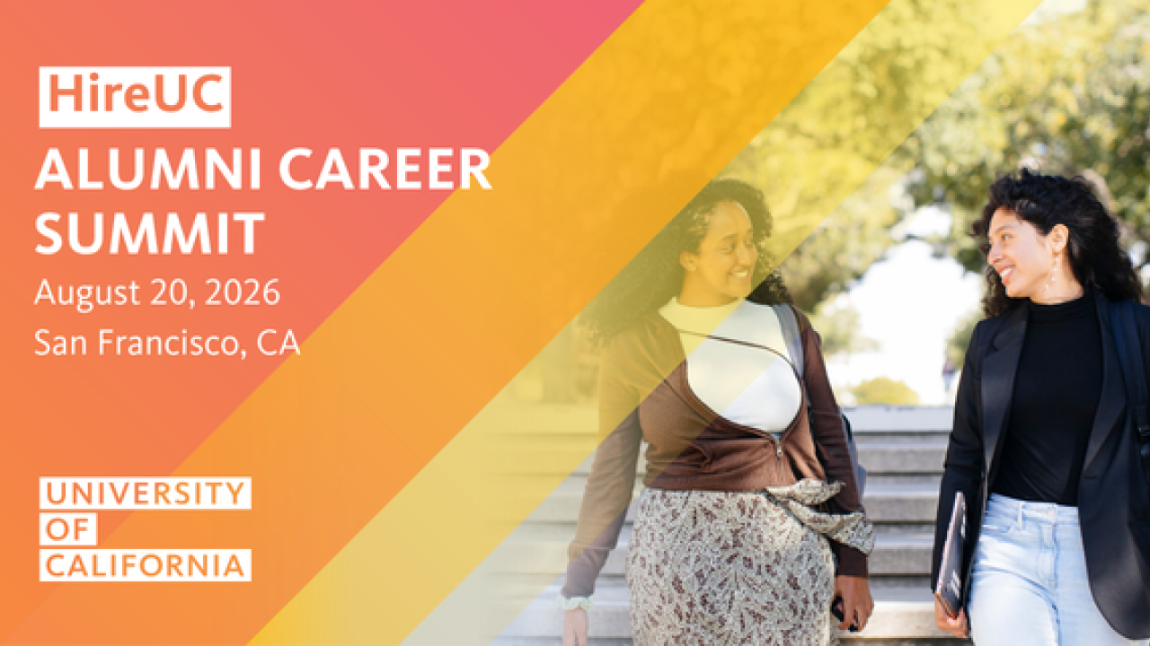 HireUC Alumni Career Summit banner — photo of two women walking; University of California logo